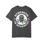 Strength In Weakness T Shirt
