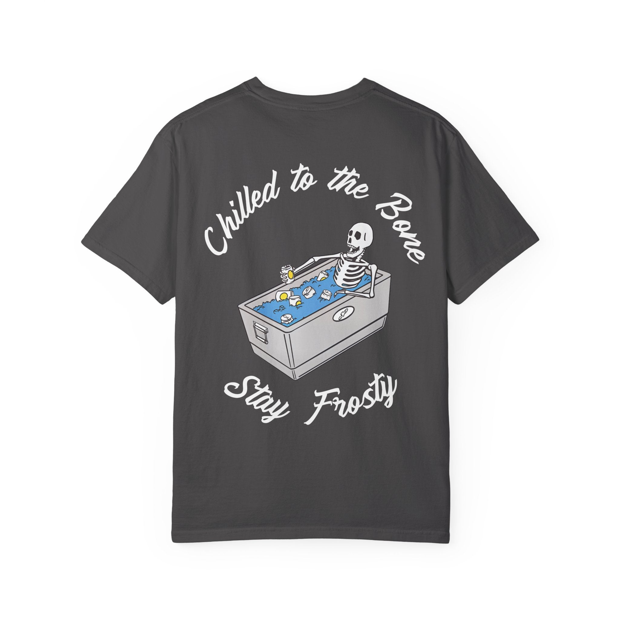 Chilled To The Bone T Shirt